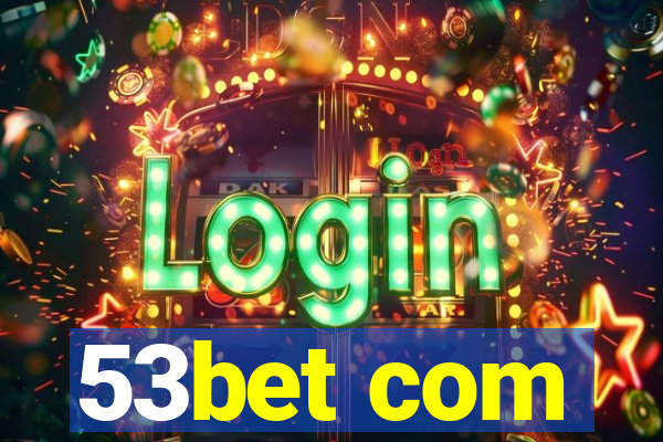 53bet com